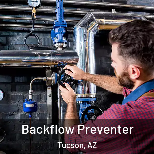  Backflow Preventer Tucson, AZ