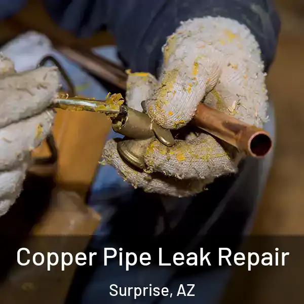 Copper Pipe Leak Repair Surprise, AZ