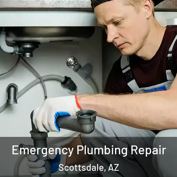  Emergency Plumbing Repair Scottsdale, AZ