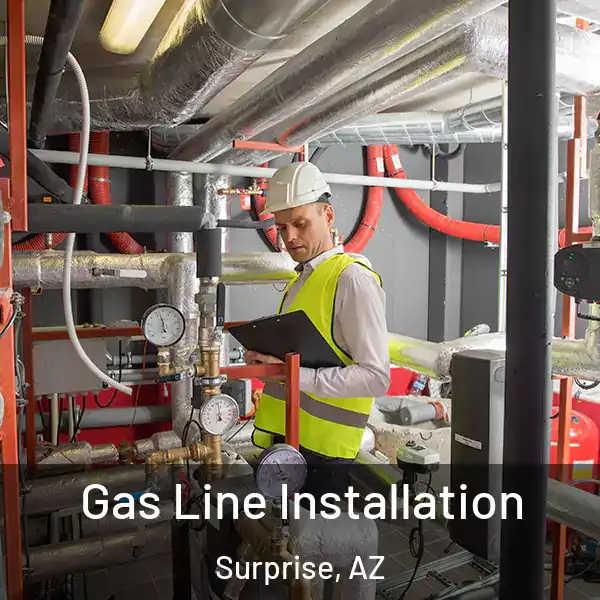  Gas Line Installation Surprise, AZ