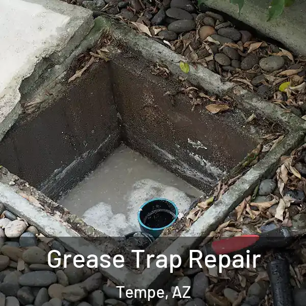  Grease Trap Repair Tempe, AZ