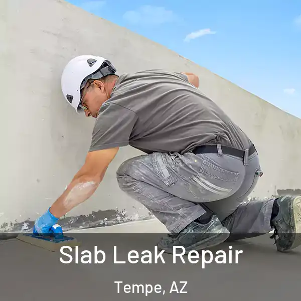  Slab Leak Repair Tempe, AZ