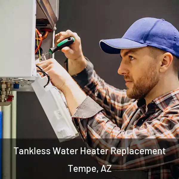  Tankless Water Heater Replacement Tempe, AZ