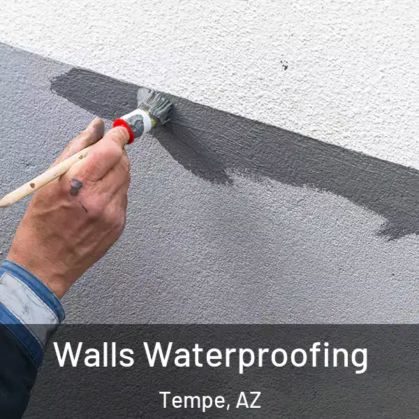  Walls Waterproofing Tempe, AZ