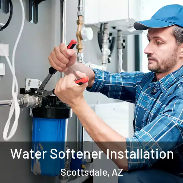  Water Softener Installation Scottsdale, AZ