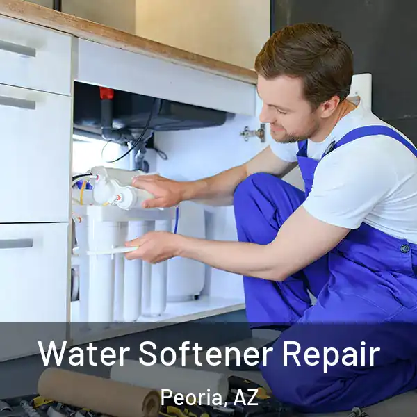  Water Softener Repair Peoria, AZ